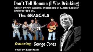 Don't Tell Mama (I Was Drinking)