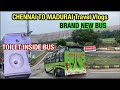 💢sri kumaran travels ₹800 only chennai to madurai travel with toilet இது வேற மாதிரி bus⁉️