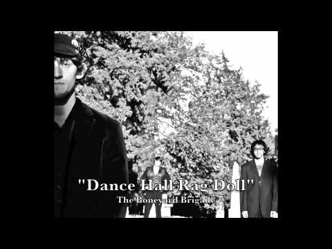 Dance Hall Rag Doll (demo) - The Boneyard Brigade