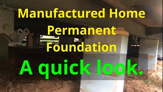 Manufactured Home Permanent Foundation: A Quick Look