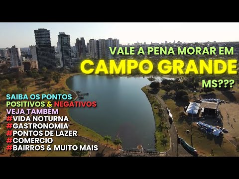 Conheça & Descubra Como É Morar Em Campo Grande MS