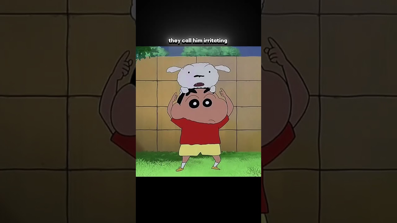 it's just a cartoon but he also placed in my childhood memories| shinchan