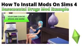 How To Install Basemental Drugs Mod For Sims 4 | 2026