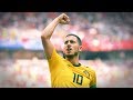 Eden Hazard - Belgium Magician 2018 - Skills & Goals