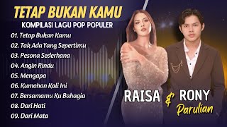 Download lagu RAISA & RONY PARULIAN - TETAPI BUKAN KAMU - TAK ADA YANG SEPERTIMU || POP INDO TERBARU mp3 Download lagu RAISA & RONY PARULIAN - TETAPI BUKAN KAMU - TAK ADA YANG SEPERTIMU || POP INDO TERBARU mp3