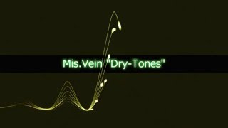 Mis.Vein - Dry-Tones (DKR002)