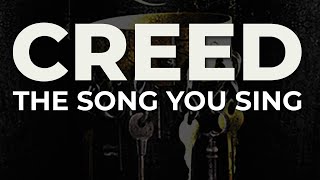 Creed - The Song You Sing (Official Audio)