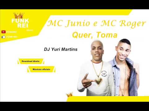 MC Junio e MC Roger - Quer, Toma (DJ Yuri Martins) Áudio Oficial
