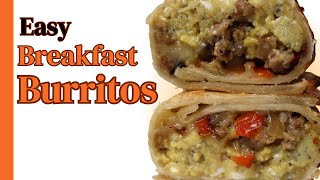 Freezer Breakfast Burritos – No More Skipping Breakfast