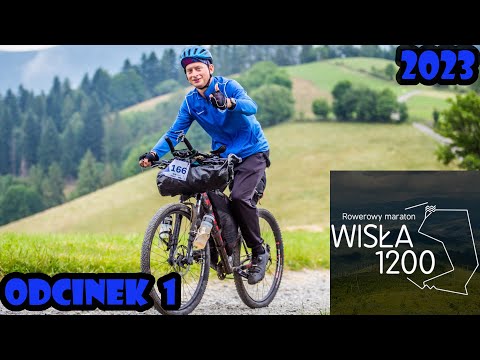 Wisła 1200 - Ultramaraton rowerowy wzdłuż Wisły 2023 (cz. 1/5)