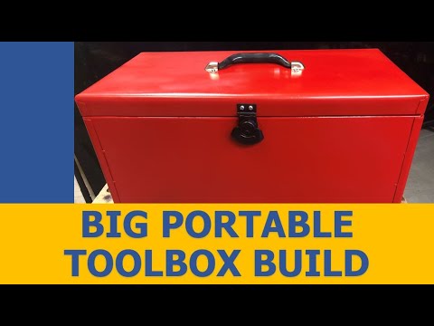 BIG PORTABLE SHEET METAL TOOL BOX BUILD