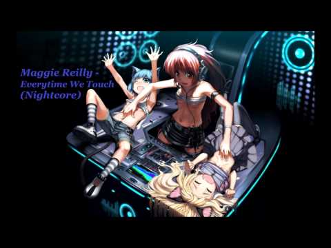 Maggie Reilly - Everytime We Touch (Nightcore)