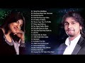 Alka Yagnik and Sonu Nigam Best Heart Touching Hindi Songs - Super Hit Couple Songs / Audio jukebox
