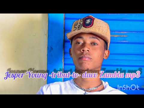 Jesper Young-tribut-to-daev zambia mp3