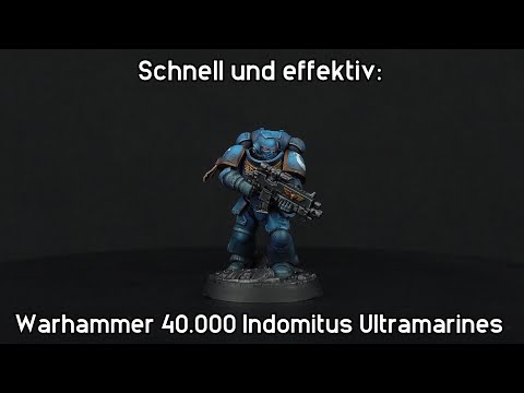 Quick and effective: Painting Warhammer 40,000 Indomitus Ultramarines