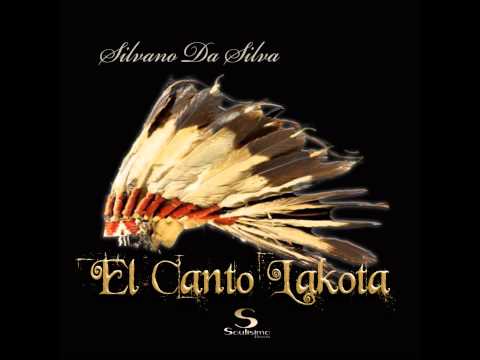Silvano Da Silva - El Canto Lakota (Original)