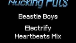 Beastie Boys - Electrify (Heartbeats Mix)