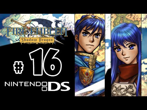 [DS] Fire Emblem: Shadow Dragon ♦ Chapter 16: The Battle for Altea