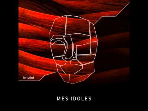 Emmanuel Le Saint - Mes idoles (single version)