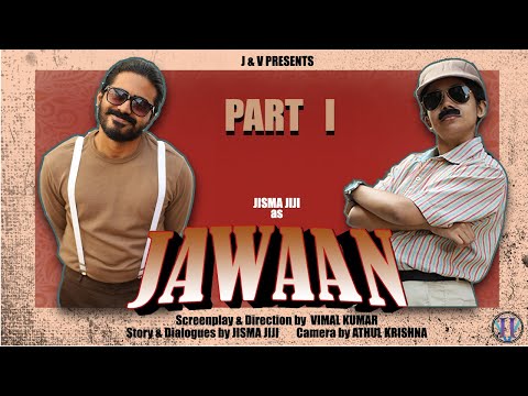 JAWAAN- Part 1 #jismavimal #malayalamcomedy #fictioncomedy