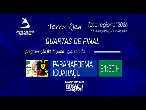 PARANAPOEMA X IGUARAÇU - JAPS REGIONAL - QUARTAS DE FINAL - MASCULINO