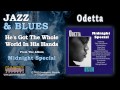 Odetta - He's Got The Whole World In His Hands - Grammercy Records Odetta - He's Got The Whole World In His Hands