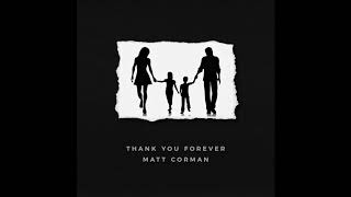 Thank You Forever Music Video