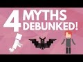 4 More Common Myths Debunked! 