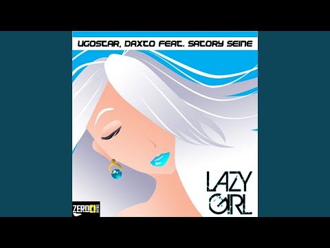 Lazy Girl (Remix by Laurent Delkiet) (feat. Satory Seine)