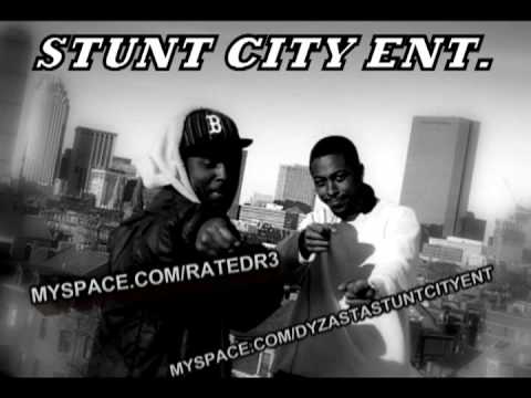 STUNT CITY BOYZ RATED & DYZASTA