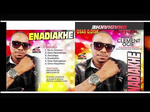 CLEMENT OGIE EVER GREEN. (ENADIAKHE)