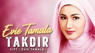 Download lagu TAKDIR ! EVIE TAMALA [[ VIDEO MUSIC ]]  mp3