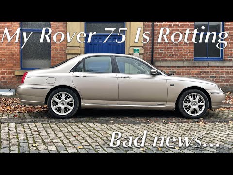 My Rover 75 Is ROTTEN on one side - What's Next? - Essential Tip For Owners