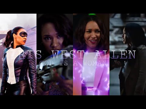Iris West Allen | God Is A Woman | {+7x18}