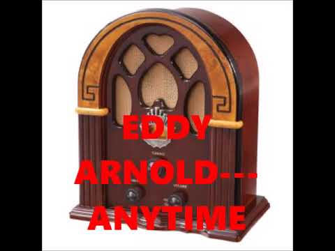 EDDY ARNOLD---ANYTIME