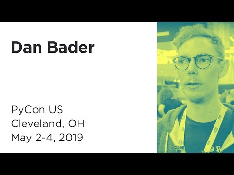 Dan Bader at PyCon 2019