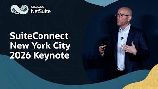 Discover What’s Next with NetSuite: SuiteConnect New York City 2026 Keynote
