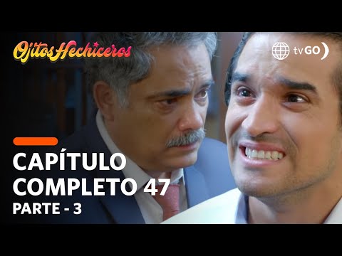 Ojitos Hechiceros | Season 1 | Episode 47 - 3/5 | América Televisión