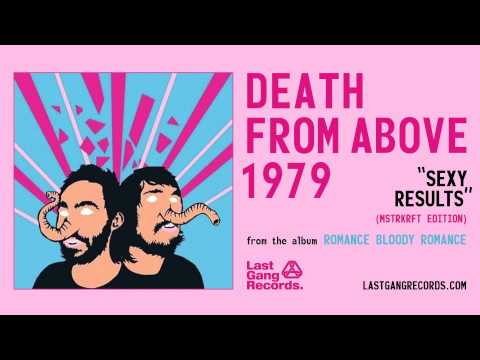 Death From Above 1979 - Sexy Results (MSTRKRFT Edition)