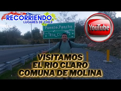 RIO CLARO-PUENTE PANCHO(RECORRIENDO LUGARES DE CHILE) Octubre 2025