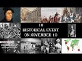 10 Historical Event On November 10
