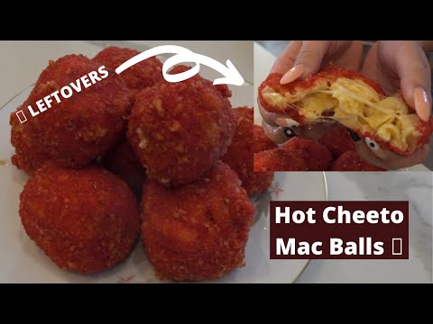 Use Leftover Thxgiving Mac for These INSANE Hot Cheeto Mac Balls