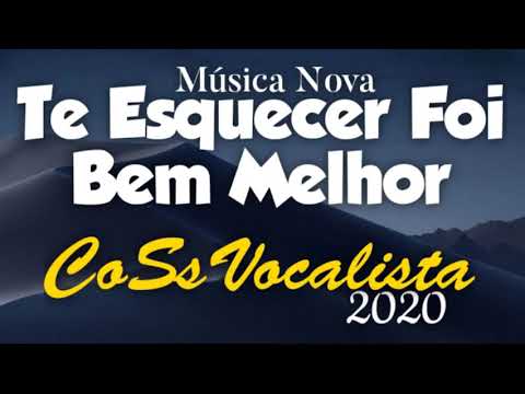 Te Esquecer Foi Bem Melhor Patrões da Pisadinha | CoSsVocalista