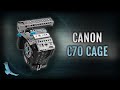 Canon C70 Cage Overview