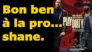 Le ciné de Sergueï : "Play dirty", 2025