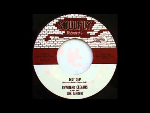 Reverend Cleatus And The Soul Saviours - Mo' Dep