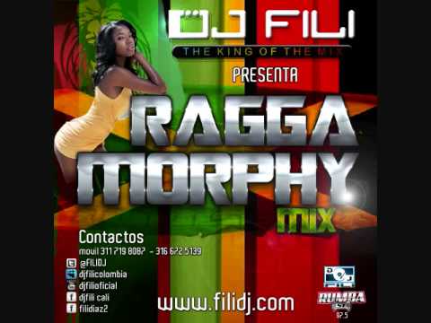 DJ FILI - RAGGA MORPHY MIX 1 "Dancehall & Perreo"