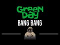 Green Day • Bang Bang (CC) 🎤 [Karaoke] [Instrumental Lyrics]