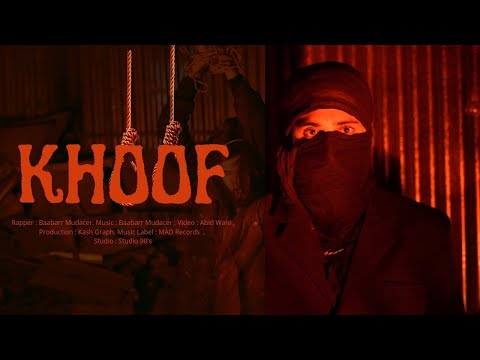 Khoof | Baabarr Mudacer | Koshur HipHop [EP Terror] -MAD