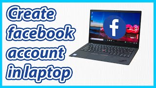 How to create new facebook account in computer or laptop in 2022 || create facebook account